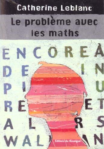 Couverture du livre « Le probleme avec les maths » de Catherine Leblanc aux éditions Rouergue