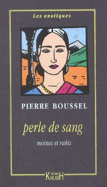 Couverture du livre « Perle de sang » de Pierre Boussel aux éditions Kailash