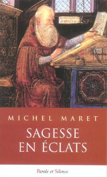 Couverture du livre « Sagesse en eclats » de Michel Maret aux éditions Parole Et Silence