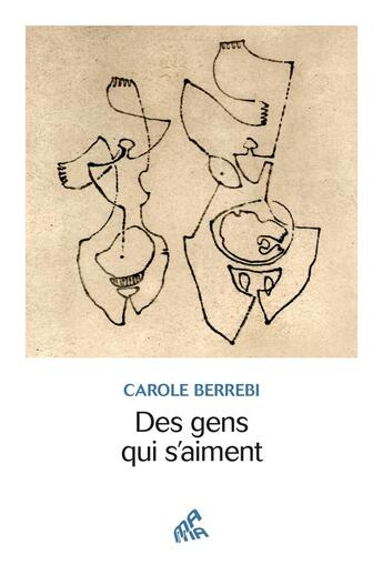 Couverture du livre « Des gens qui s'aiment » de Carole Berrebi aux éditions Mamaeditions