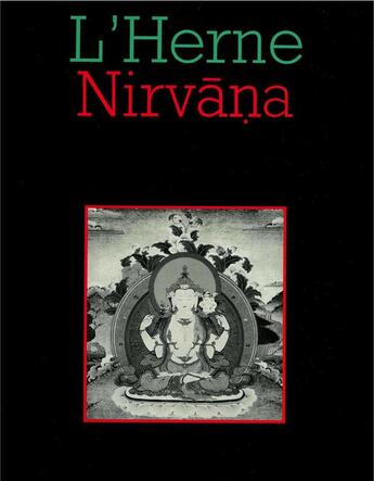 Couverture du livre « Les cahiers de l'Herne Tome 63 : Nirvana » de Les Cahiers De L'Herne aux éditions L'herne