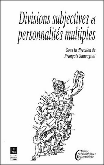 Couverture du livre « Divisions subjectives et personnalités multiples » de Francois Sauvagnat aux éditions Pu De Rennes