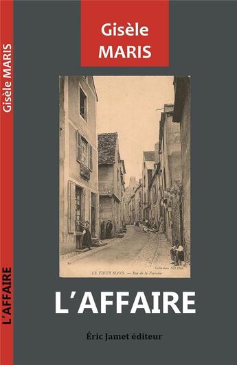 Couverture du livre « L'affaire » de Gisele Maris aux éditions Borrego