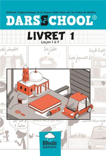 Couverture du livre « Darsschool livret 1 » de Noredine Allam aux éditions Bdouin