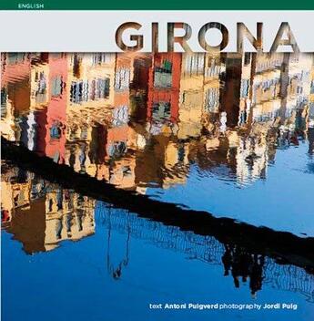 Couverture du livre « Girona » de Puigverd A Puig aux éditions Triangle Postals