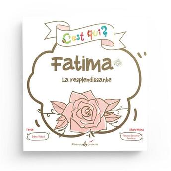 Couverture du livre « C'est qui Fatima » de Ines Rekad aux éditions Albouraq