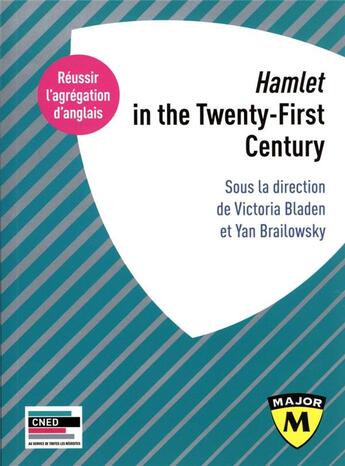 Couverture du livre « Hamlet in the twenty-first century - agregation externe d'anglais 2023 » de Yan Brailowsky aux éditions Belin Education