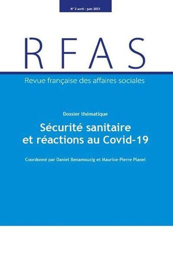 Couverture du livre « Securite sanitaire et reactions au covid-19 - n. 2 avril-juin 2021 » de Ministere Des Affair aux éditions Documentation Francaise