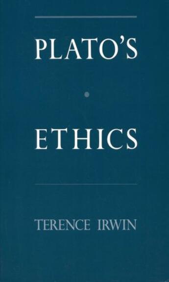 Couverture du livre « Plato's Ethics » de Irwin Terence aux éditions Oxford University Press Usa