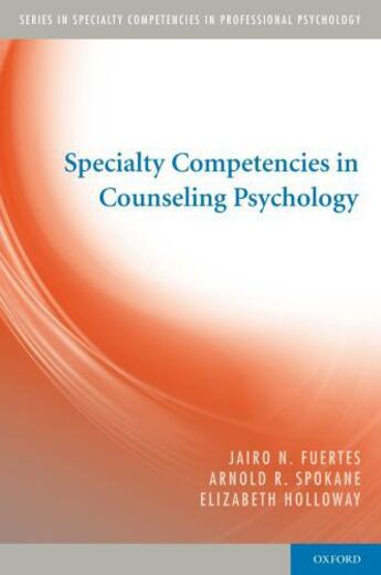 Couverture du livre « Specialty Competencies in Counseling Psychology » de Holloway Elizabeth aux éditions Oxford University Press Usa