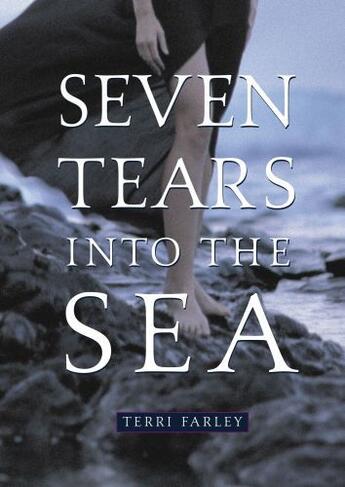 Couverture du livre « Seven Tears into the Sea » de Terri Farley aux éditions Simon Pulse