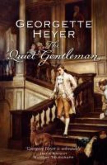 Couverture du livre « The Quiet Gentleman » de Georgette Heyer aux éditions Random House Digital