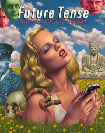 Couverture du livre « Future tense paintings by alex gross 2010-2014 » de Alex Gross aux éditions Gingko Press