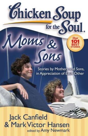 Couverture du livre « Chicken Soup for the Soul: Moms & Sons » de Newmark Amy aux éditions Chicken Soup For The Soul