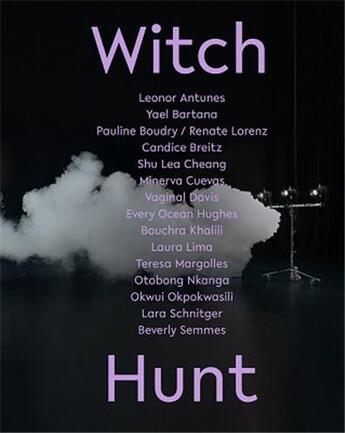 Couverture du livre « Witch Hunt » de Anne Ellegood et Connie Butler et Ann Philbin aux éditions Dap Artbook