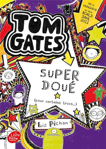 Couverture du livre « Tom Gates Tome 5 : super doué (pour certains trucs...) » de Liz Pichon aux éditions Le Livre De Poche Jeunesse
