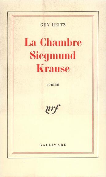 Couverture du livre « La chambre siegmund krause » de Heitz Guy aux éditions Gallimard