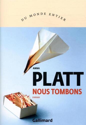 Couverture du livre « Nous tombons » de Anna Platt aux éditions Gallimard