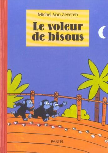 Couverture du livre « Le voleur de bisous » de Michel Van Zeveren aux éditions Ecole Des Loisirs