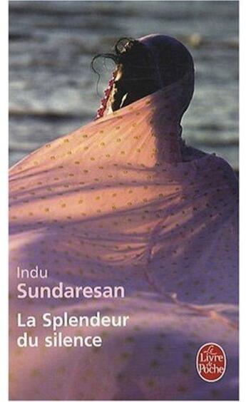 Couverture du livre « La splendeur du silence » de Sundaresan-I aux éditions Le Livre De Poche