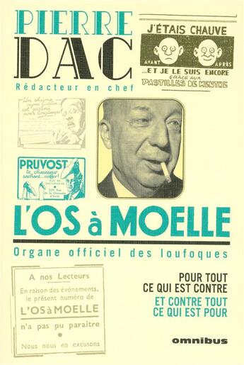 Couverture du livre « L'os à moëlle ; organe officiel des loufoques » de Pierre Dac aux éditions Omnibus