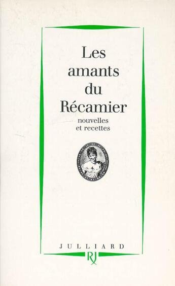 Couverture du livre « Les amants du recamier » de  aux éditions Julliard