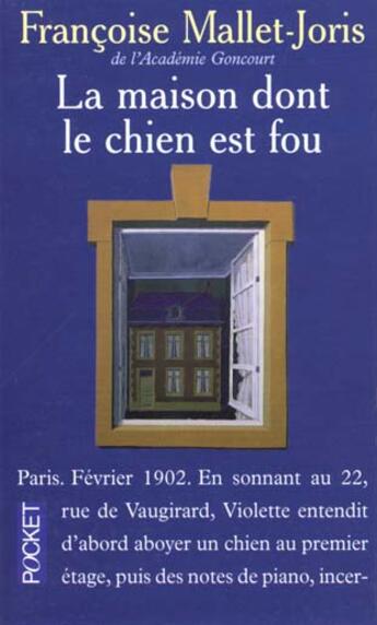 Couverture du livre « La Maison Dont Le Chien Est Fou » de Françoise Mallet-Joris aux éditions Pocket