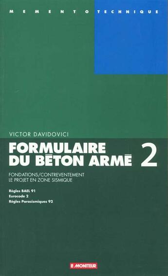 Couverture du livre « Formulaire Du Beton Arme T.2 » de Victor Davidovici aux éditions Le Moniteur