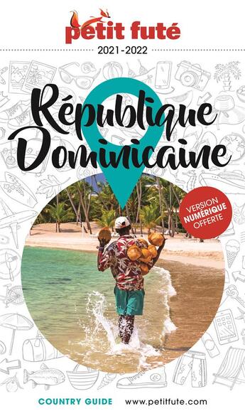 Couverture du livre « GUIDE PETIT FUTE ; COUNTRY GUIDE ; République Dominicaine (édition 2022) » de Collectif Petit Fute aux éditions Le Petit Fute