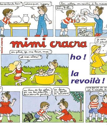 Couverture du livre « Mimi Cracra, ho ! la revoilà ! » de Agnes Rosenstiehl aux éditions Chemins De Traverse Jeunesse