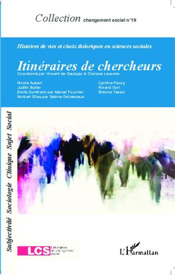 Couverture du livre « REVUE CHANGEMENT SOCIAL t.19 : itinéraires de chercheurs » de Revue Changement Social aux éditions L'harmattan