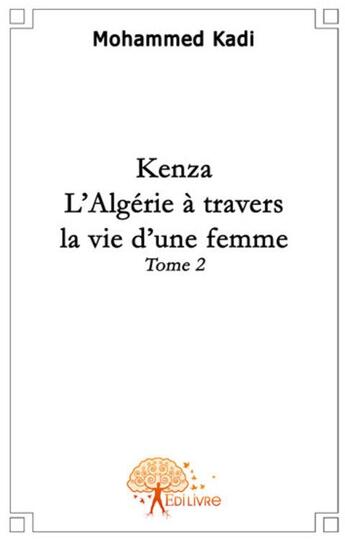 Couverture du livre « Kenza t.2 » de Mohammed Kadi aux éditions Edilivre