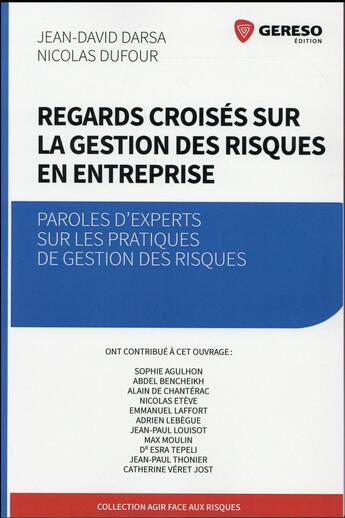 Couverture du livre « Regards croisés sur la gestion des risques en entreprise » de Jean-David Darsa et Nicolas Dufour aux éditions Gereso