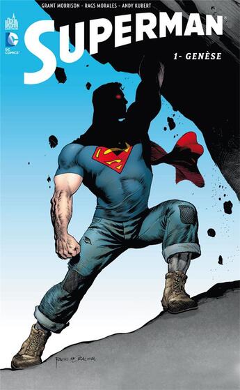 Couverture du livre « Superman Tome 1 ; génèse » de Grant Morrison et Rags Morales et Andy Kubert aux éditions Urban Comics