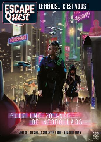 Couverture du livre « Escape quest t.5 ; pour une poignée de NeoDollars » de  aux éditions Ynnis