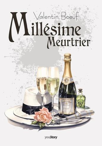 Couverture du livre « Millésime Meurtrier » de Valentin Boeuf aux éditions Youstory