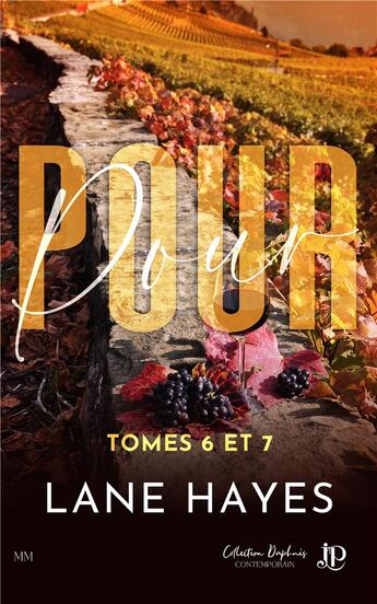 Couverture du livre « Pour... Tomes 6 à 7 » de Lane Hayes aux éditions Juno Publishing