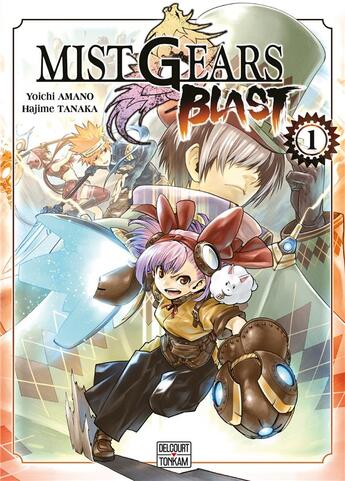 Couverture du livre « Mist gears blast Tome 1 » de Yoichi Amano et Hajime Tanaka aux éditions Delcourt