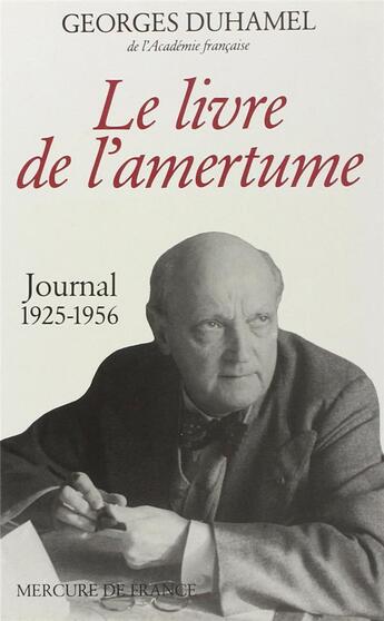 Couverture du livre « Le livre de l'amertume » de G Duhamel aux éditions Mercure De France