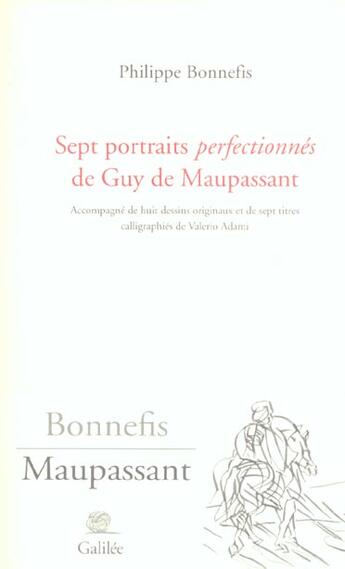 Couverture du livre « Sept portraits perfectionnes de guy de maupassant » de Bonnefis/Adami aux éditions Galilee