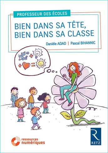 Couverture du livre « Bien dans sa tete, bien dans sa classe + dvd » de  aux éditions Retz