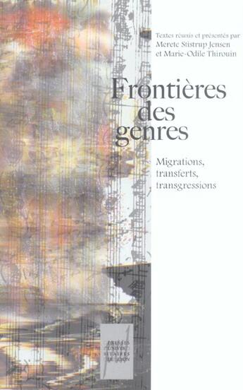 Couverture du livre « Frontieres des genres - migrations, transferts, transgressions » de Stistrup Jensen M. aux éditions Pu De Lyon