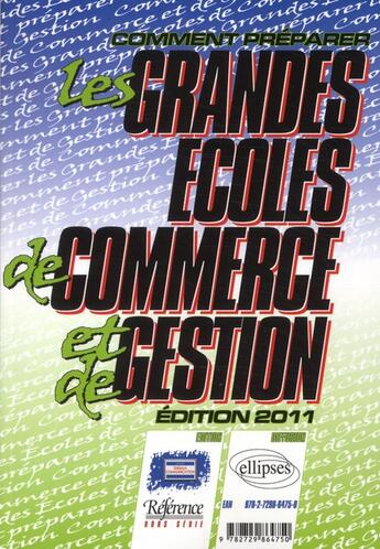 Couverture du livre « Comment préparer les grandes écoles de commerce et de gestion (édition 2011) » de Igal Natan aux éditions Ellipses