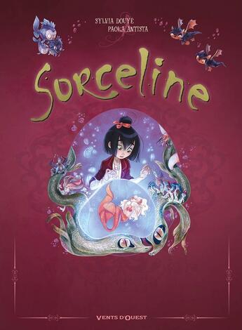 Couverture du livre « Sorceline : coffret Tomes 1 à 3 » de Paola Antista et Sylvia Douye aux éditions Vents D'ouest