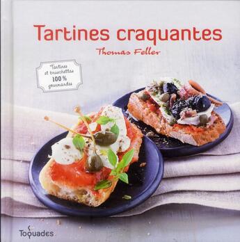 Couverture du livre « Tartines craquantes » de Feller/Mechali aux éditions First