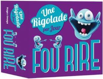 Couverture du livre « Une rigolade par jour : fou rire (édition 2022) » de  aux éditions Hugo Image