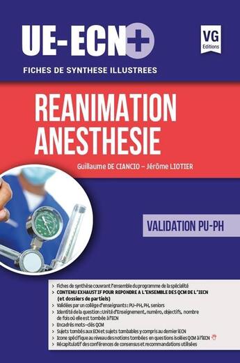 Couverture du livre « UE-ECN+ REANIMATION ANESTHESIE EDITION 2017 » de Guillaume De Ciancio aux éditions Vernazobres Grego