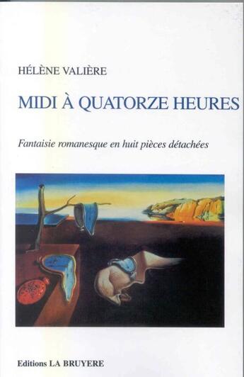 Couverture du livre « FANTAISE ROMANESQUE EN HUIT PIECES DETACHEES » de Valiere Hélène aux éditions La Bruyere