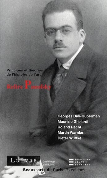 Couverture du livre « Relire Panofsky ; principes et théories de l'histoire de l'Art » de  aux éditions Ensba