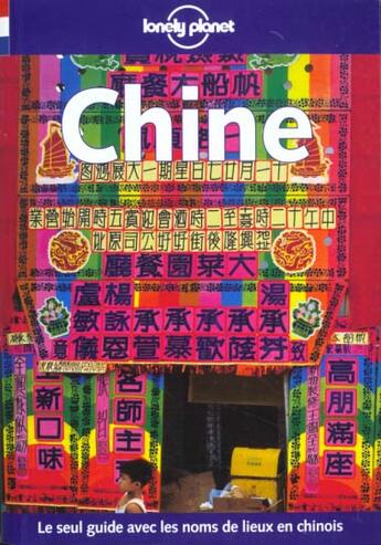 Couverture du livre « Chine ; 4e Edition » de  aux éditions Lonely Planet France